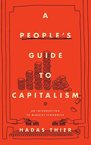 People's Guide to Capitalism: An Introduction to Marxist Economics