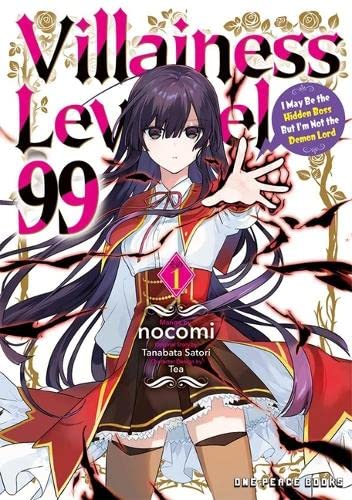 Villainess Level 99 1: I May Be the Hidden Boss but I'm Not the Demon Lord (Villainess Level 99: I May Be the Hidden Boss but I'm Not the Demon Lord, Band 1)