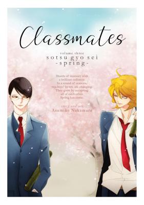 Classmates Vol. 3: Sotsu gyo sei (Spring) (Classmates: Dou kyu sei, Band 3)