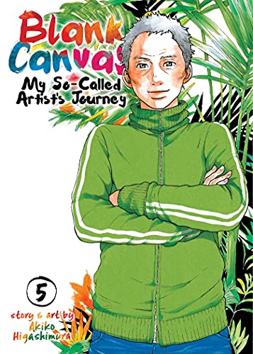 Blank Canvas: My So-Called Artist's Journey (Kakukaku Shikajika) Vol. 5