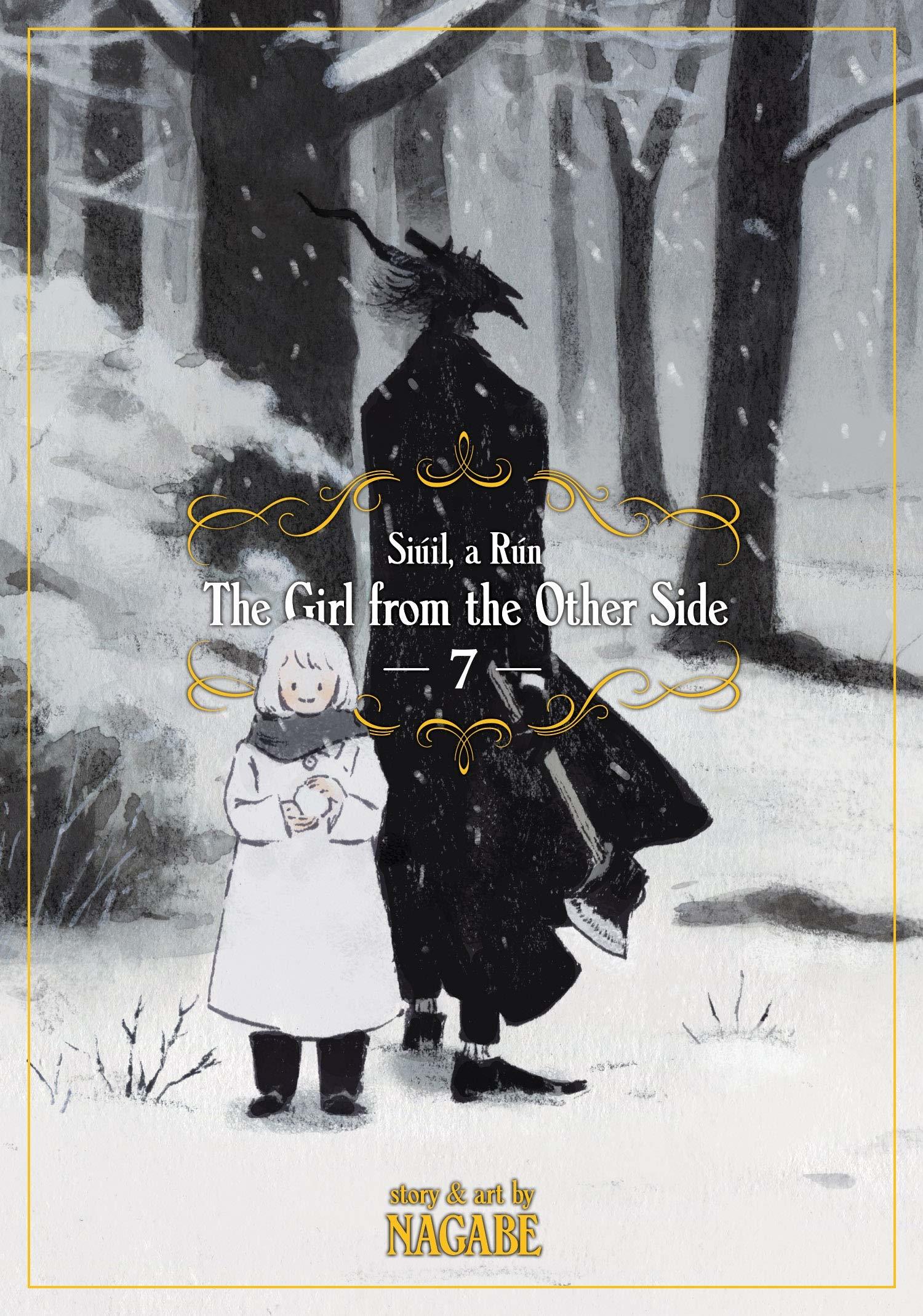 The Girl From the Other Side: Siúil, a Rún Vol. 7: Siuil, a Run