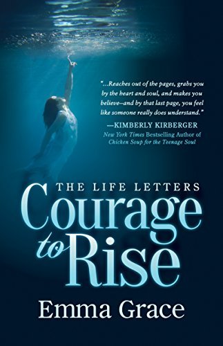 Life Letters, Courage to Rise (The Life Letters, 1, Band 1)