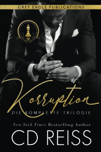 Korruption: Die Komplette Trilogie