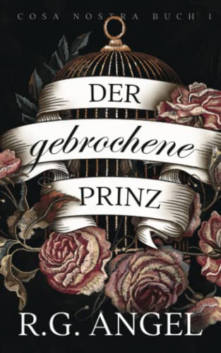 Broken Prince – Der Gebrochene Prinz (Cosa Nostra, Band 1)