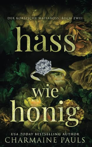 Hass wie Honig (Der korsische Mafiaboss, Band 2)