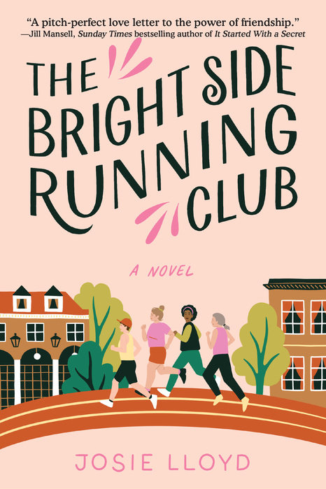The Bright Side Running Club: A Novel