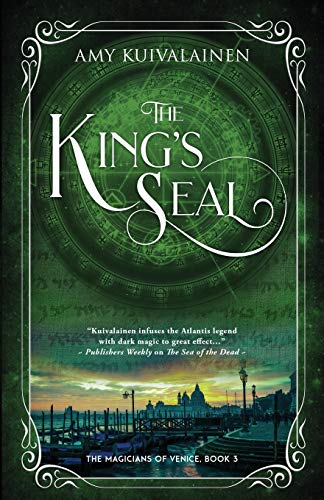 The King's Seal (The Magicians of Venice, Band 3)
