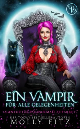 Ein Vampir für alle Gelegenheiten (Agentur Für Paranormale Zeitarbeit, Band 3)