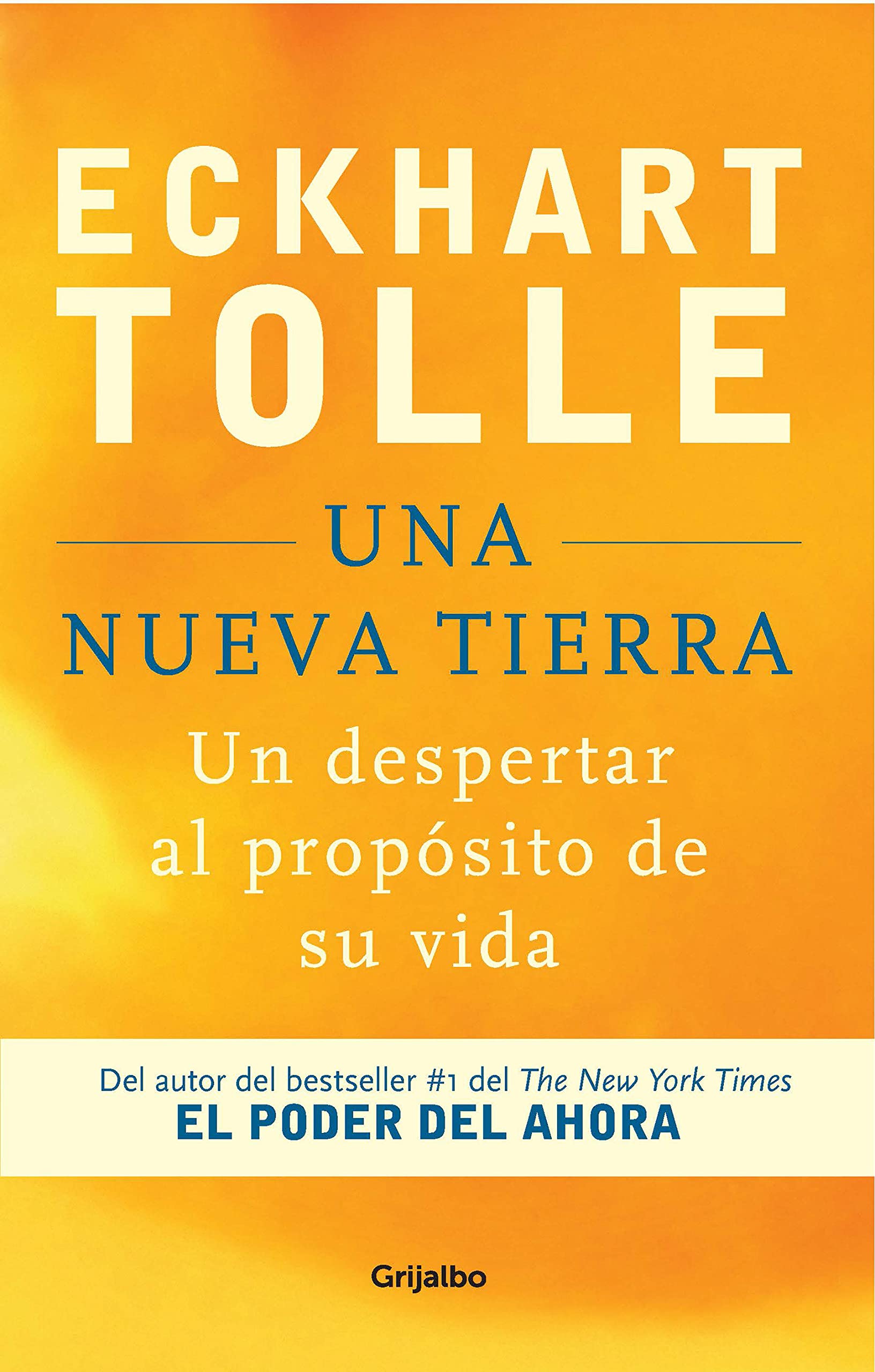 Una nueva Tierra / A New Earth: Un Despertar Al Propósito De Su Vida / Awakening to Your Life's Purpose