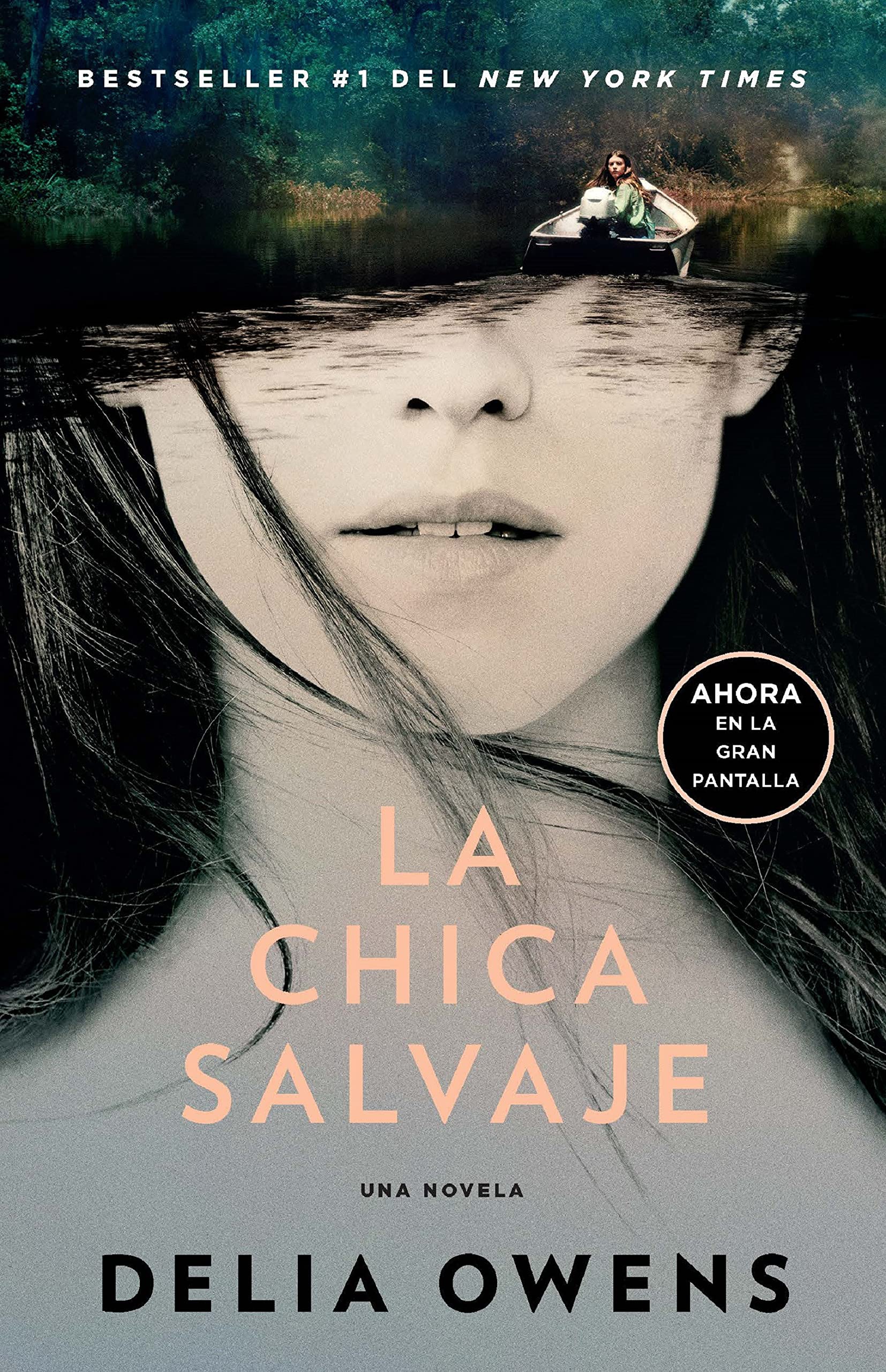 La Chica Salvaje / Where the Crawdads Sing (Movie Tie-In Edition)