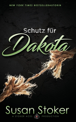 Schutz für Dakota (SEALs of Protection, Band 13)