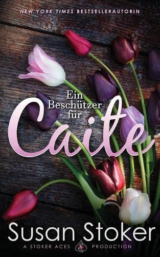 Ein Beschützer für Caite (SEALs of Protection: Legacy, Band 1)