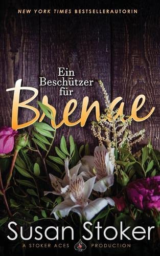 Ein Beschützer für Brenae (Seals of Protection: Legacy, Band 2)