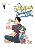 My Senpai is Annoying Vol. 4