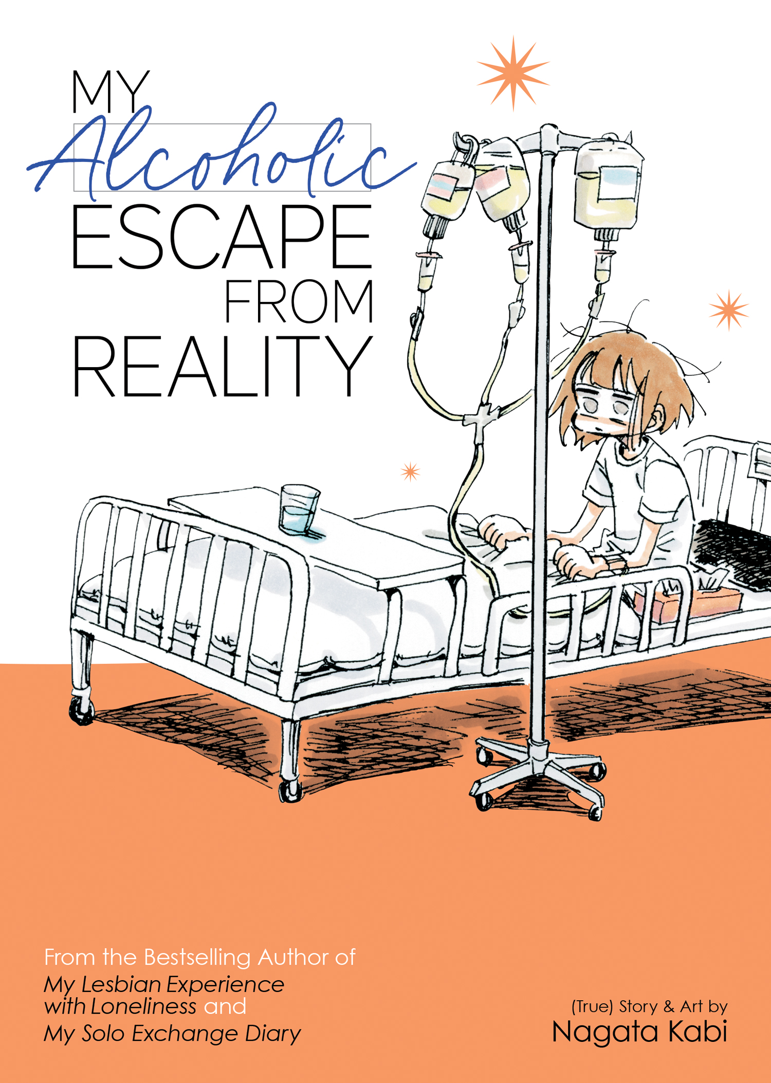 My Alcoholic Escape from Reality (My Lesbian Experience with Loneliness, Band 4)