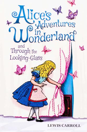 Alice's Adventures in Wonderland and Through the Looking-Glass(Crafted Classics)