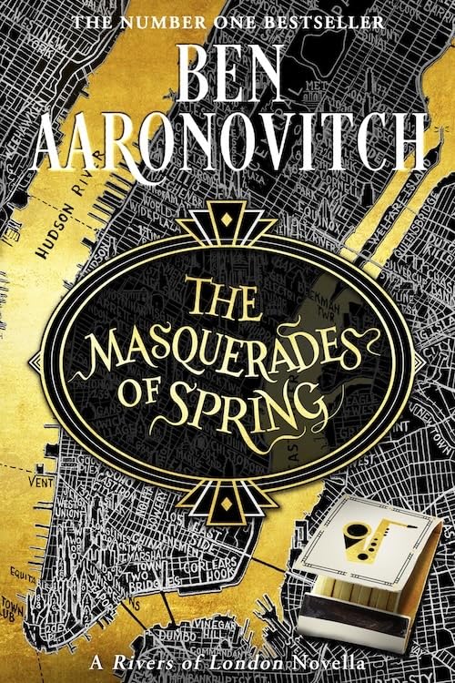The Masquerades of Spring (Rivers of London)