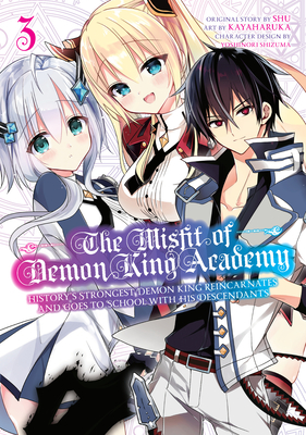The Misfit of Demon King Academy 03: History's Strongest Demon King Reincarnates and Goes to School with His Descendants (The Misfit of Demon King ... Goes to School with His Descendants, Band 3)