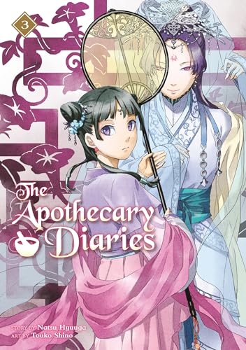 The Apothecary Diaries 03 (Light Novel) (The Apothecary Diaries (Light Novel), Band 3)