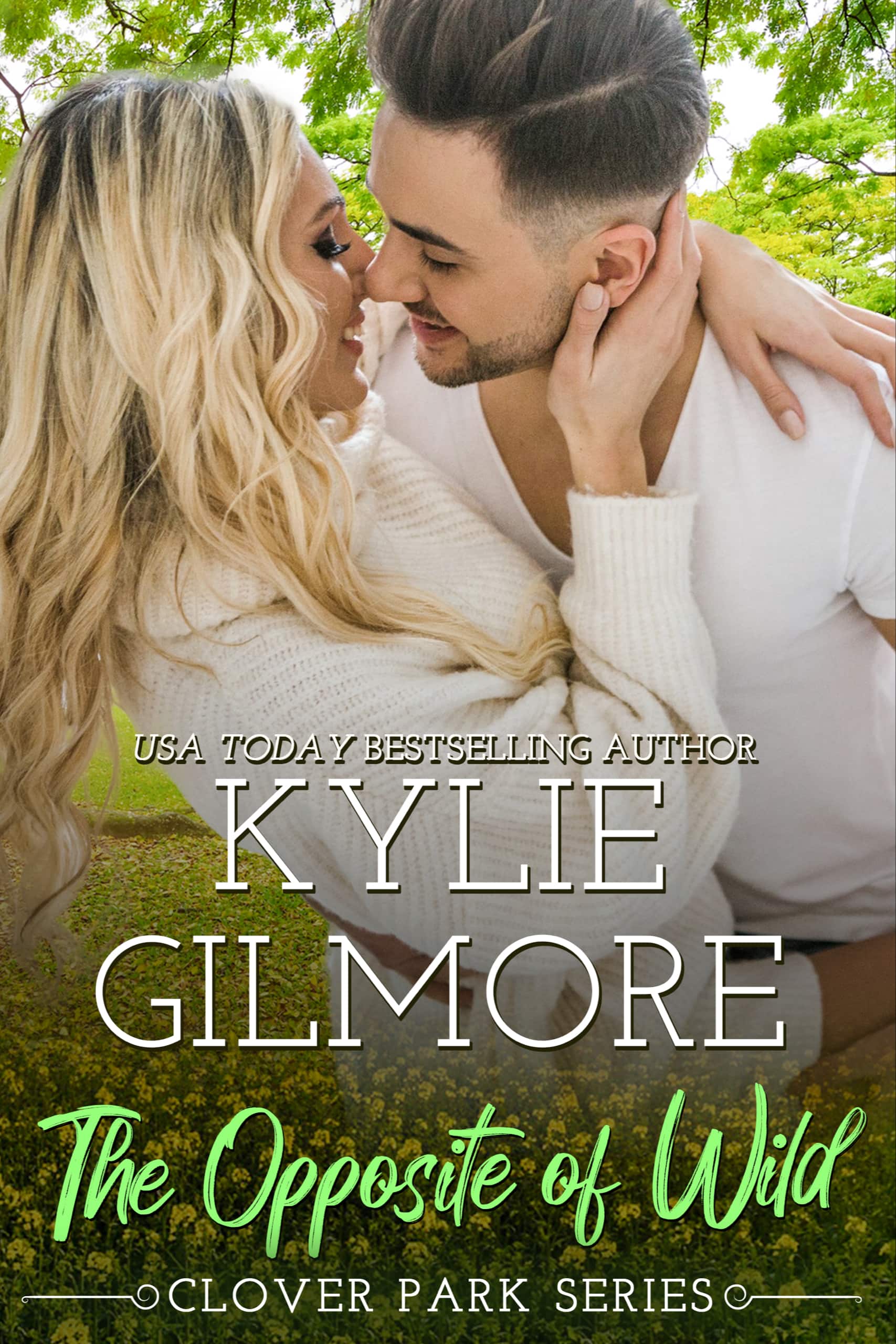 The Opposite of Wild (Clover Park, Band 1)