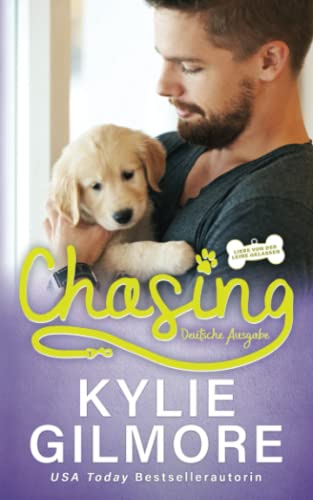 Chasing – Deutsche Ausgabe (Liebe von der Leine gelassen, Band 6)