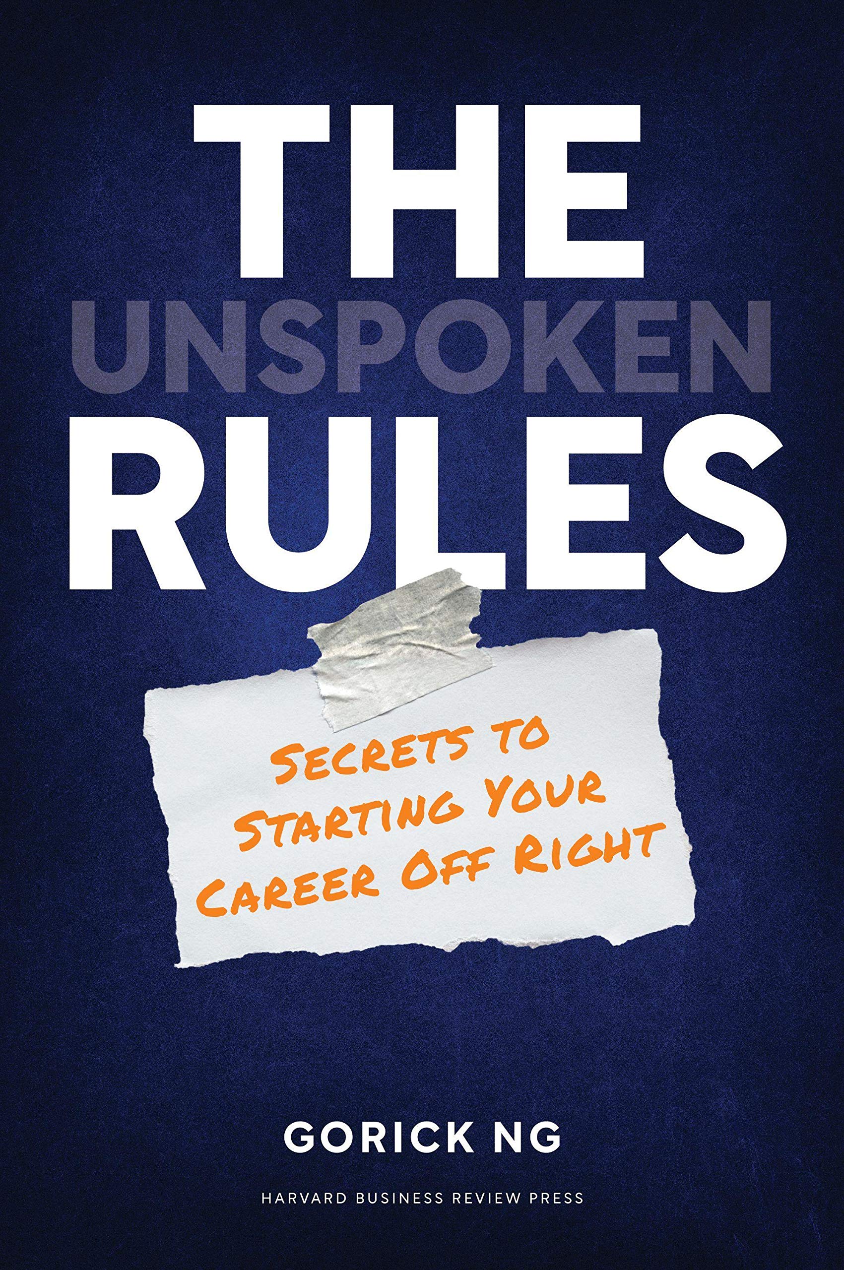 Unspoken Rules: Secrets to Starting Your Career Off Right
