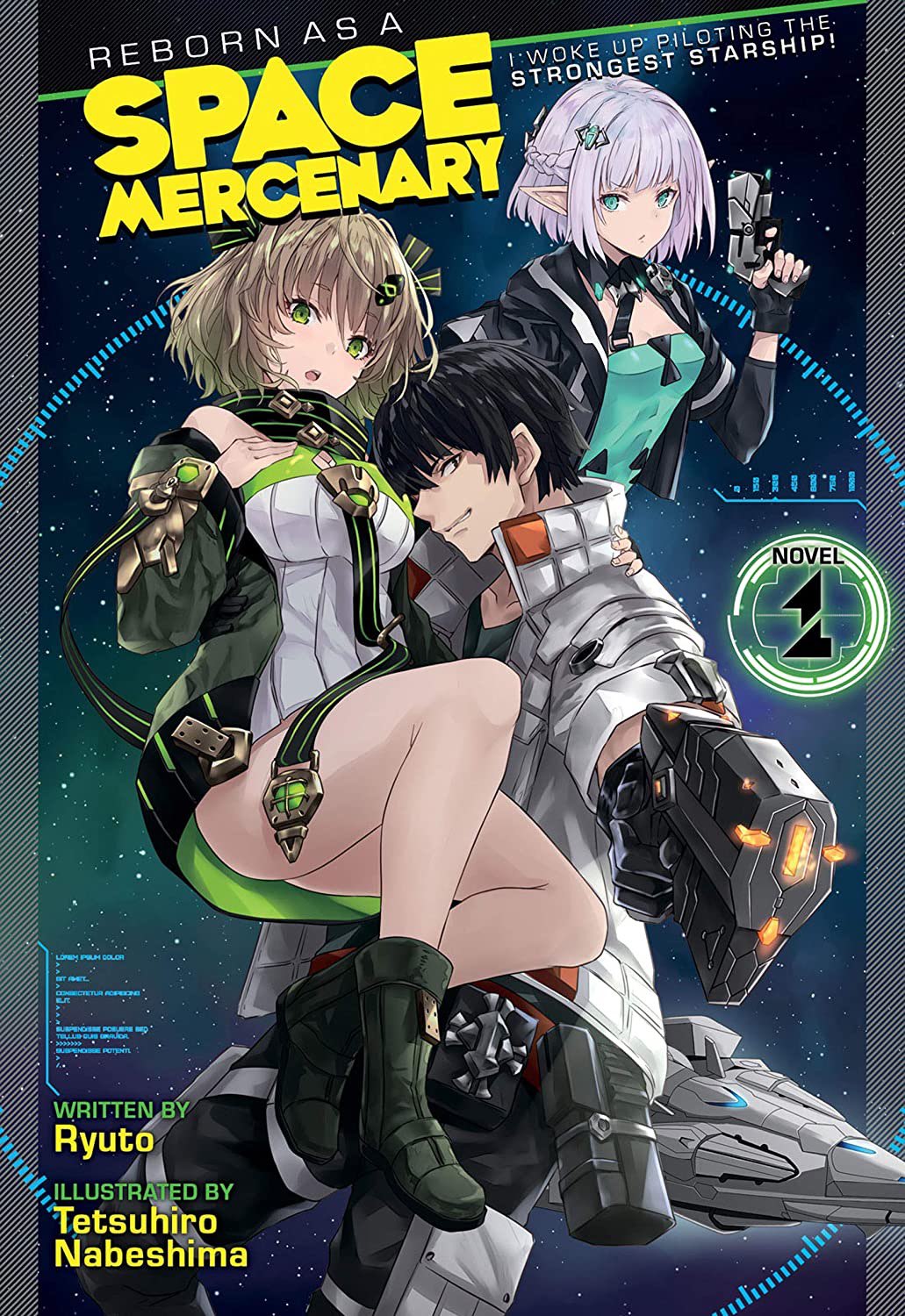 Reborn as a Space Mercenary: I Woke Up Piloting the Strongest Starship! (Light Novel) Vol. 1