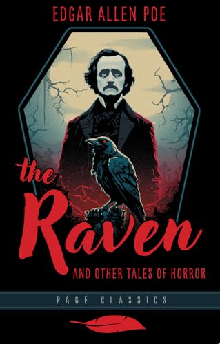 The Raven and Other Tales of Horror: Edgar Allen Poe