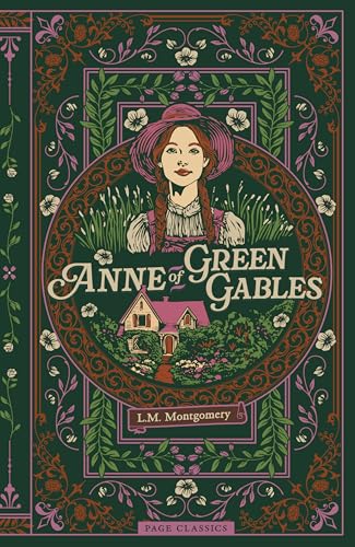 Anne of Green Gables (Deluxe Hardcover Edition): The Beloved Classic by L. M. Montgomery, Featuring a Debossed Cover with 3-Color Foil