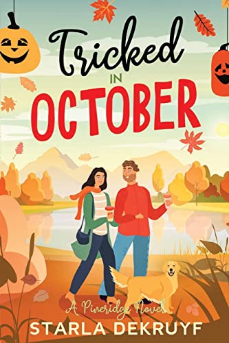 Tricked in October (Pineridge, Band 2)