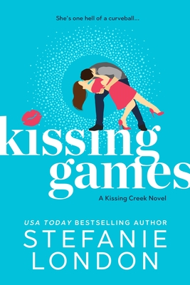 Kissing Games (Kissing Creek, 2)