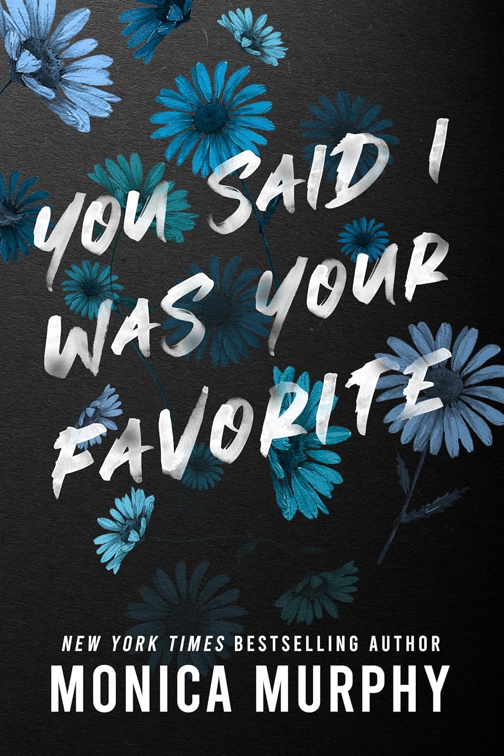 You Said I Was Your Favorite (Lancaster Prep, 5)