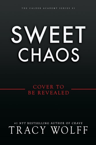 Sweet Chaos Standard Edition (Calder Academy, 2)