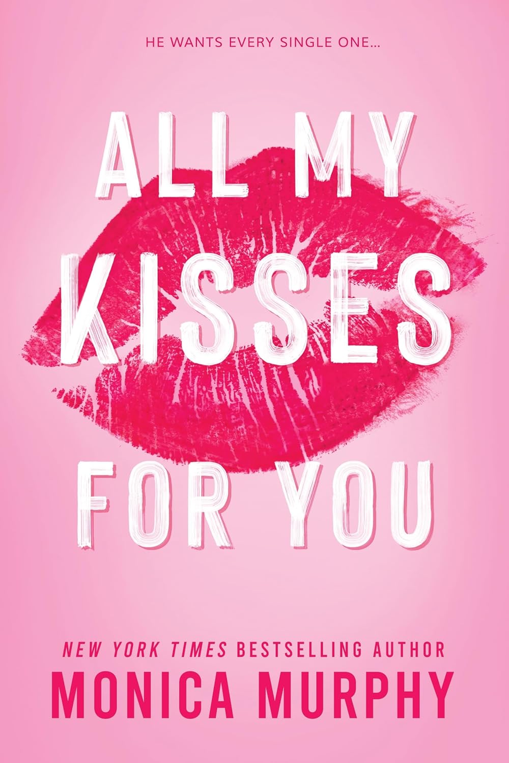 All My Kisses for You (Lancaster Prep Next Generation)
