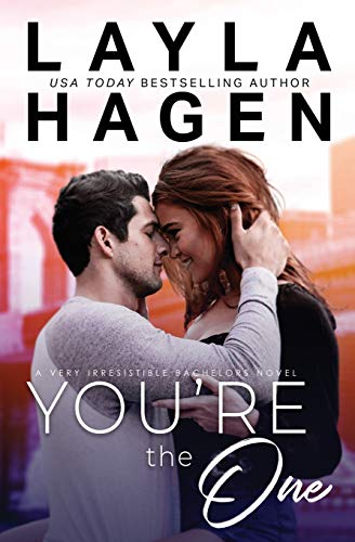 You're The One (Very Irresistible Bachelors, Band 1)