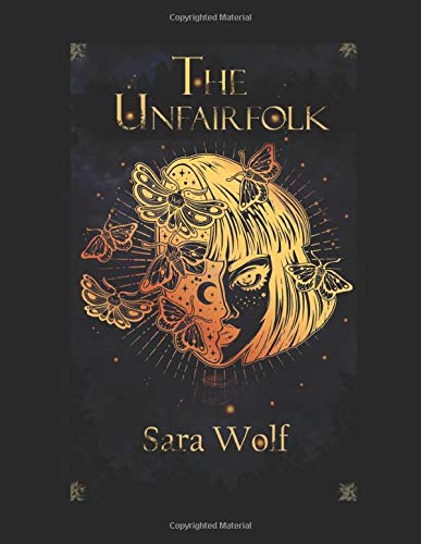 The Unfairfolk (Valenbound, Band 1)