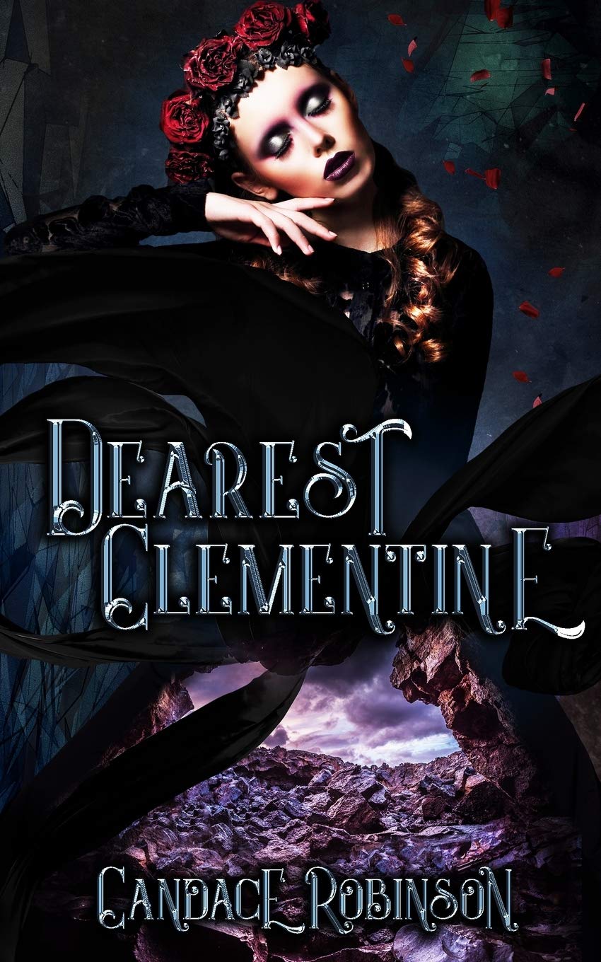 Dearest Clementine: Dark and Romantic Monstrous Tales (Letters, Band 1)