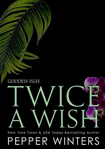 Twice a Wish (Goddess Isles, Band 2)