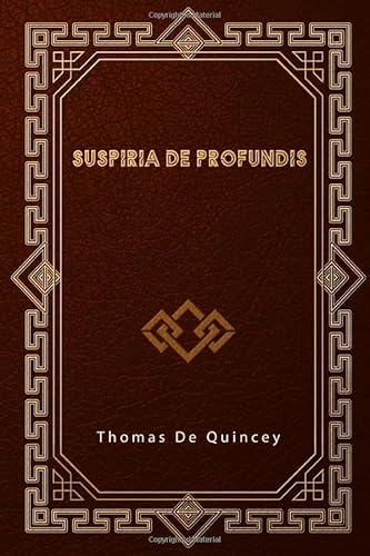 Suspiria de Profundis