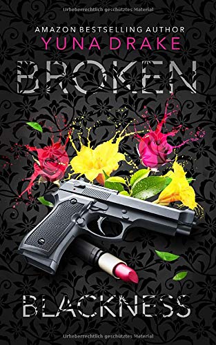 BROKEN Blackness: Kein Liebesroman