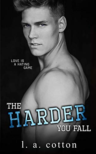 The Harder You Fall (Rixon Raiders, Band 3)
