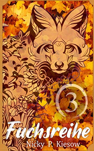 Fuchsreihe: Band 3 (Fuchs-Sammelband-Reihe, Band 3)