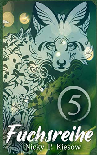 Fuchsreihe: Band 5 (Fuchs-Sammelband-Reihe, Band 5)