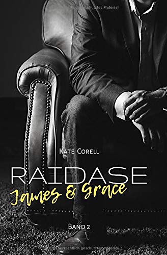 RAIDASE: James & Grace (Band 2)