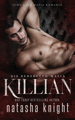 Killian: Die Benedetto Mafia