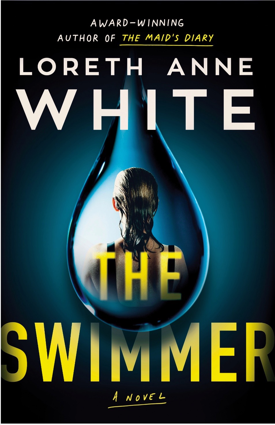 The Swimmer: A Novel