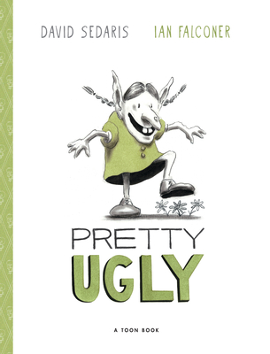 Pretty Ugly: TOON Level 2 (Toon Books)
