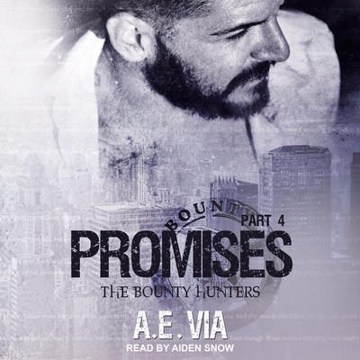 Promises: Part 4 (The Bounty Hunters Series)