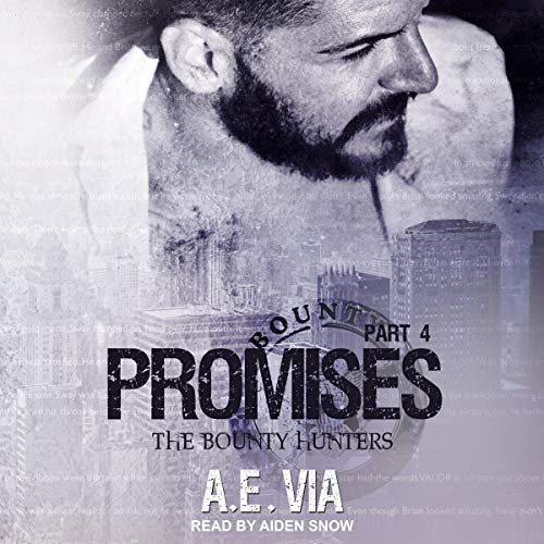Promises: Part 4 (The Bounty Hunters Series)