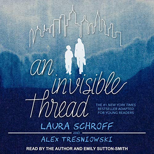 An Invisible Thread: A Young Readers Edition